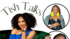Tish Talks
